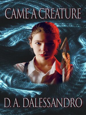 cover image of Came a Creature
